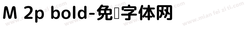 M 2p bold字体转换